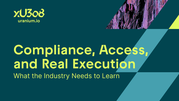 Compliance, Access, and Real Execution: What the Industry Needs to Learn from Archax and Trilitech